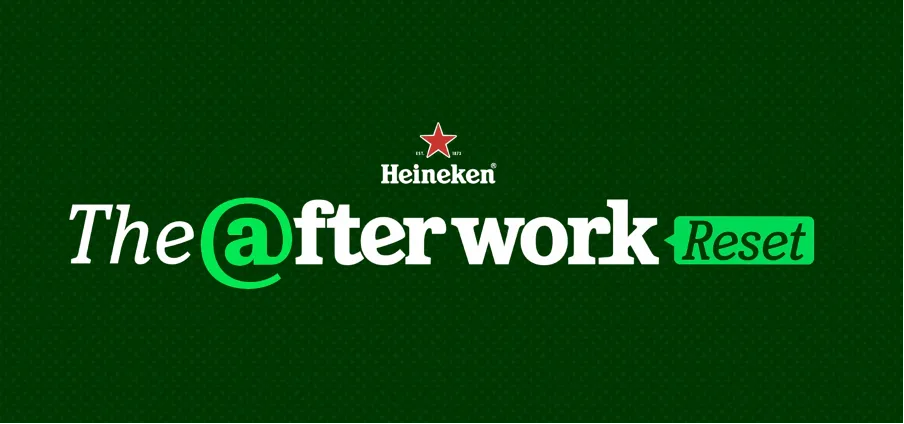 喜力®啤酒 X 百比赫: The @fter Work Reset | Our Work-广告人干货库